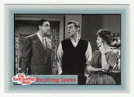 Backfiring Sparks (Trading Card) The Andy Griffith Show - 1990 Pacific # 285 - Mint