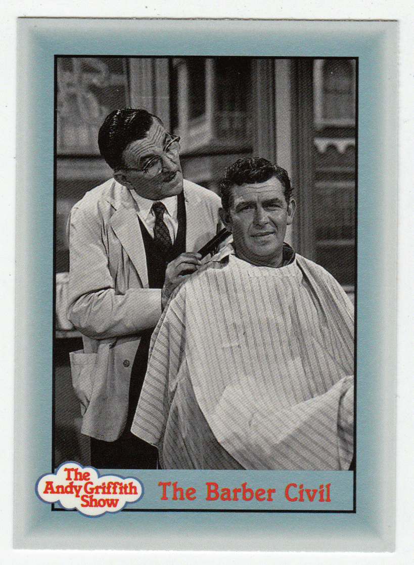 The Barber Civil (Trading Card) The Andy Griffith Show - 1990 Pacific # 293 - Mint