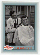 The Barber Civil (Trading Card) The Andy Griffith Show - 1990 Pacific # 293 - Mint