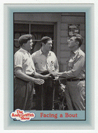 Facing a Bout (Trading Card) The Andy Griffith Show - 1990 Pacific # 308 - Mint