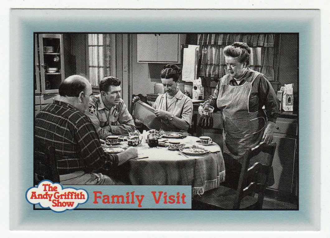Family Visit (Trading Card) The Andy Griffith Show - 1990 Pacific # 310 - Mint