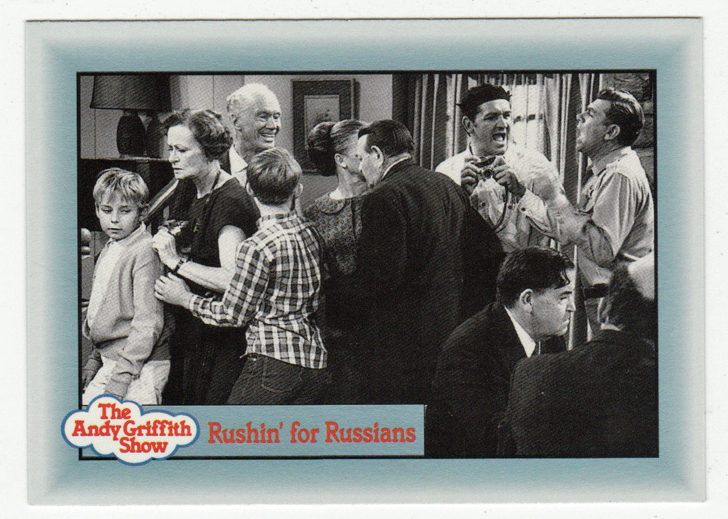 Rushin' for Russians (Trading Card) The Andy Griffith Show - 1990 Pacific # 312 - Mint