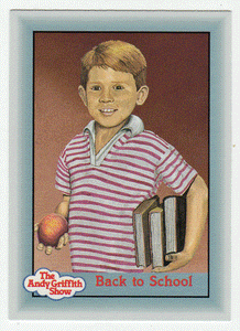 Back to School (Trading Card) The Andy Griffith Show - 1990 Pacific # 322 - Mint