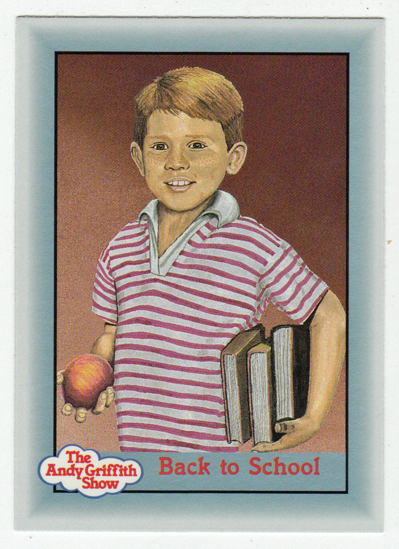 Back to School (Trading Card) The Andy Griffith Show - 1990 Pacific # 322 - Mint