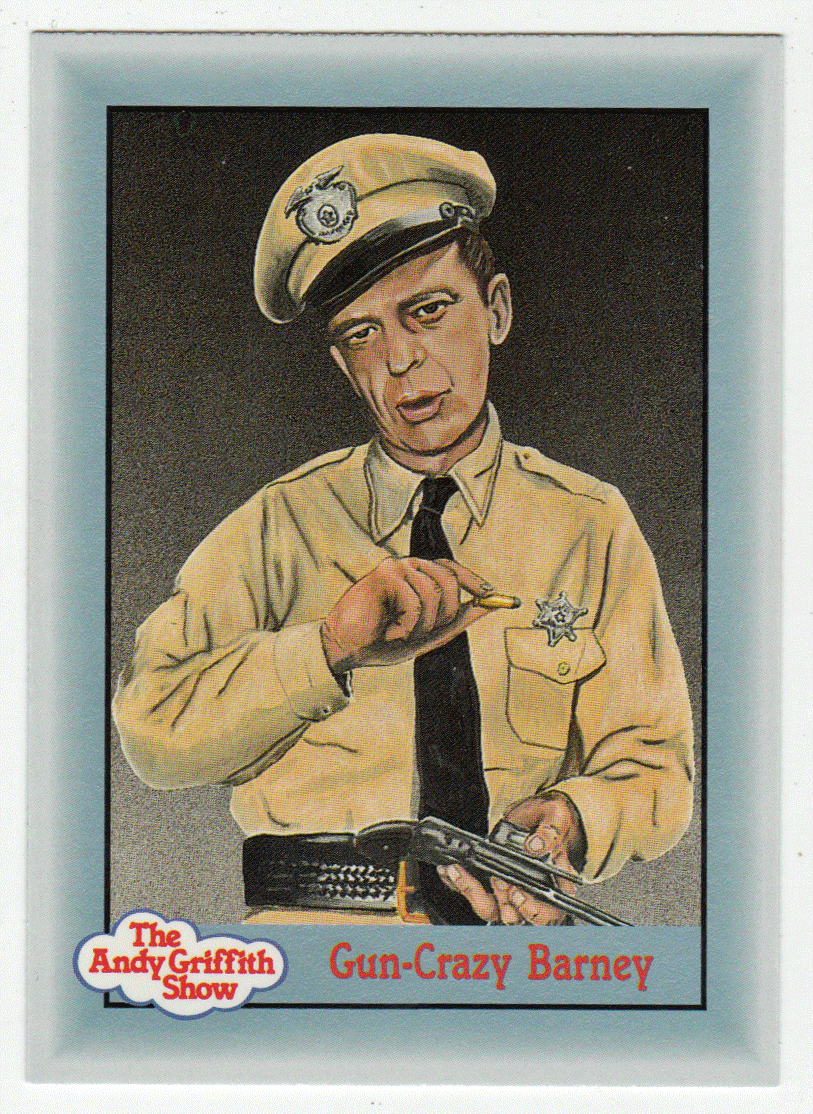 Gun-Crazy Barney (Trading Card) The Andy Griffith Show - 1990 Pacific # 324 - Mint
