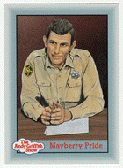 Mayberry Pride (Trading Card) The Andy Griffith Show - 1990 Pacific # 325 - Mint