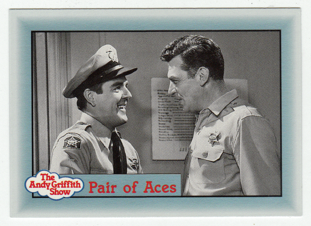 Pair of Aces (Trading Card) The Andy Griffith Show - 1990 Pacific # 326 - Mint