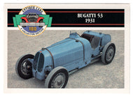 Bugatti 53 - 1931 (Trading Card) Antique Cars - 1st Collector Edition - 1992 Panini # 40 - Mint