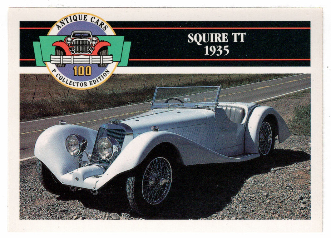 Squire TT - 1935 (Trading Card) Antique Cars - 1st Collector Edition - 1992 Panini # 66 - Mint