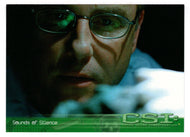 Sounds of Silence (Trading Card) CSI: Crime Scene Investigation - 2003 Strictly Ink # 20 - Mint