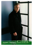 William Petersen - Biography (Trading Card) CSI: Crime Scene Investigation - 2003 Strictly Ink # 50 - Mint