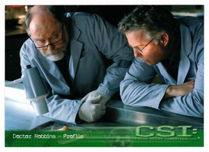 Dr. Robbins - Profile (Trading Card) CSI: Crime Scene Investigation - 2003 Strictly Ink # 77 - Mint