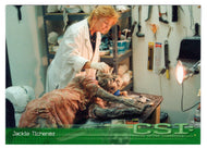 Jackie Tichenor - Special FX Make Up Designer (Trading Card) CSI: Crime Scene Investigation - 2003 Strictly Ink # 90 - Mint