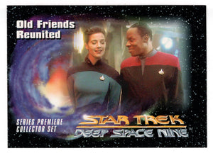 Old Friends Reunited (Trading Card) Deep Space Nine Premiere - 1993 Skybox # 12 - Mint