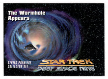 Load image into Gallery viewer, The Wormhole Appears (Trading Card) Deep Space Nine Premiere - 1993 Skybox # 21 - Mint
