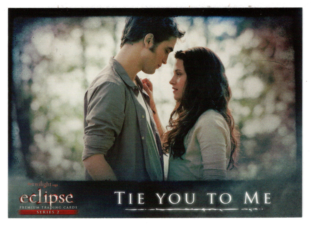 Tie You to Me (Trading Card) The Twilight Saga - Eclipse Part 2 - 2010 NECA # 147 - Mint