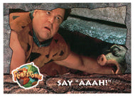 Say Aaah! (Trading Card) The Flintstones Movie Cards - 1993 Topps # 20 - Mint