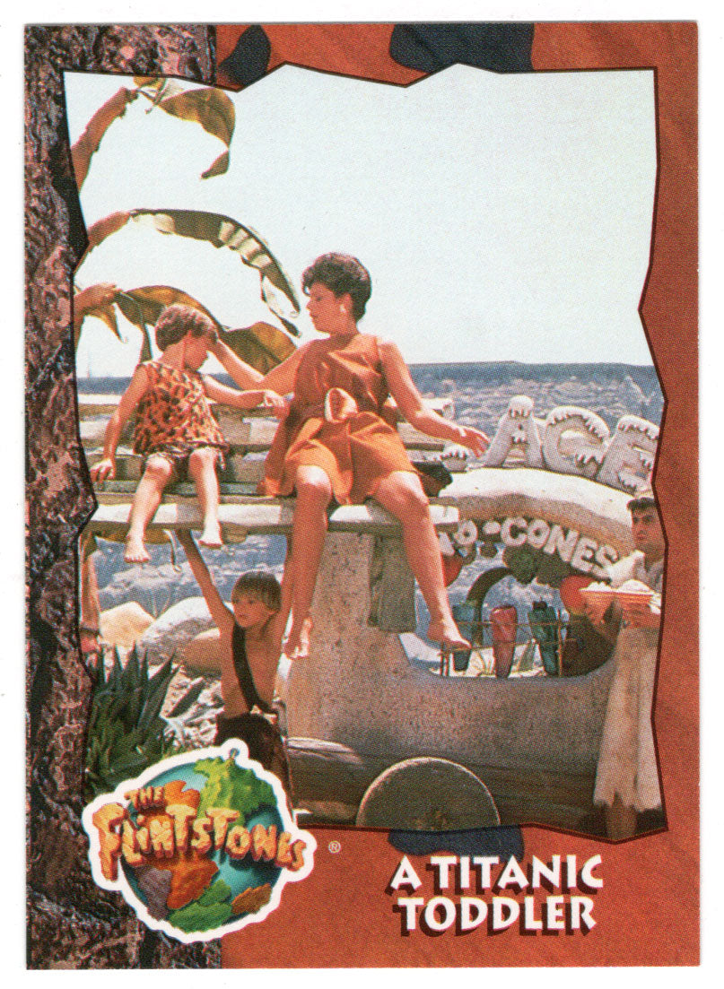 A Titanic Toddler (Trading Card) The Flintstones Movie Cards - 1993 Topps # 25 - Mint