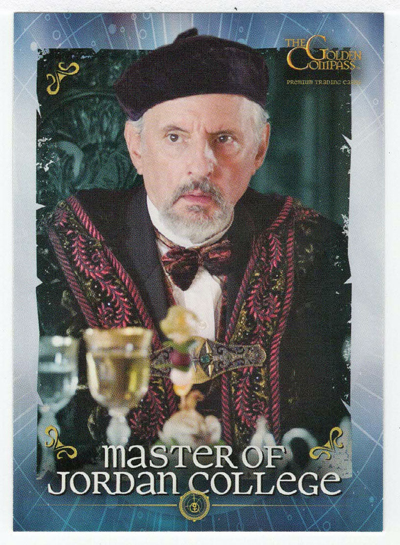 Master of Jordan College (Trading Card) The Golden Compass - 2007 Inkworks # 6 - Mint