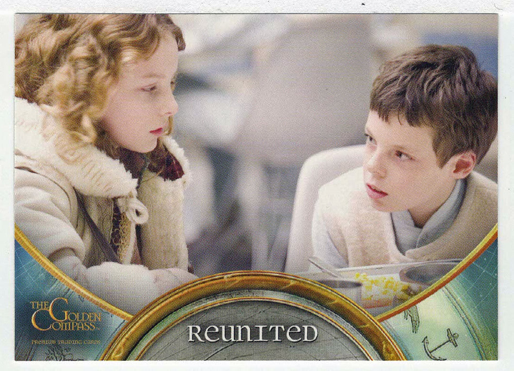Reunited (Trading Card) The Golden Compass - 2007 Inkworks # 51 - Mint