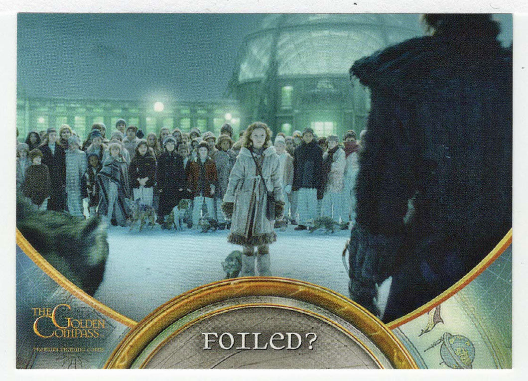 Foiled? (Trading Card) The Golden Compass - 2007 Inkworks # 56 - Mint