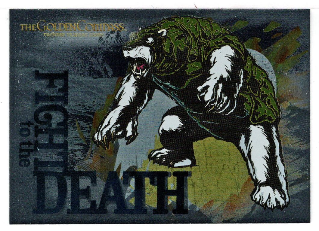The Rightful King (Trading Card) The Golden Compass - Fight to the Death - 2007 Inkworks # FD6 - Mint