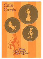 Coin Card # 1 Esmeralda - Clopin - Djali (Trading Card) The Hunchback of Notre Dame - 1996 Skybox # 94 Mint