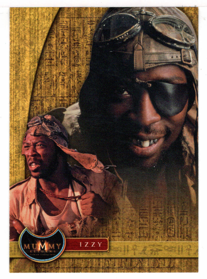 Izzy (Trading Card) The Mummy Returns - 2000 Inkworks # 77 - Mint