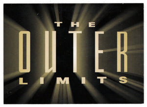The Outer Limits Title Card (Trading Card) The Outer Limits - Sex, Cyborgs & Science Fiction - 2003 Rittenhouse Archives # 1 - Mint