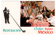 Load image into Gallery viewer, Chalet Suizo Restaurant, Niza, Mexico Vintage Original Postcard # 0690 - 1980&#39;s

