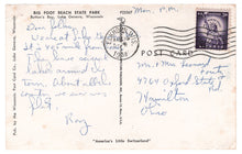 Load image into Gallery viewer, Big Foot Beach State Park, Wisconsin, USA Vintage Original Postcard # 0696 - Post Marked August 19, 1958
