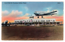 Load image into Gallery viewer, Love Field Air Terminal, Dallas, Texas, USA Vintage Original Postcard # 4610 - Post Marked January 9, 1953
