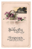 Birthday Wish and Greeting Vintage Original Postcard # 4744 - Early 1900's