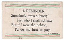 Load image into Gallery viewer, A Reminder Vintage Original Postcard # 4576 - Post Marked April 1913
