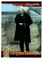 Clergyman Steenwyck (Trading Card) Sleepy Hollow - 1999 Inkworks # 78 - Mint