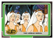 The Lorelei Signal (Trading Card) Star Trek Complete Animated Adventures - 2003 Rittenhouse Archives # 30 - Mint