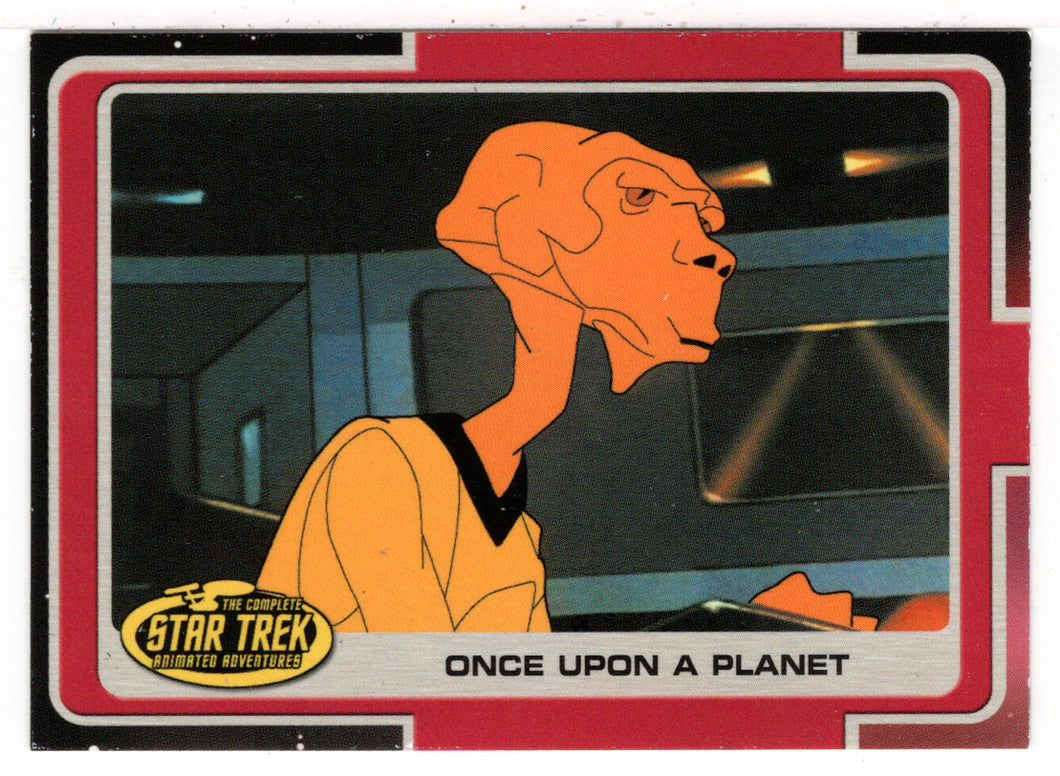 Once Upon A Planet (Trading Card) Star Trek Complete Animated Adventures - 2003 Rittenhouse Archives # 76 - Mint