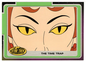 The Time Trap (Trading Card) Star Trek Complete Animated Adventures - 2003 Rittenhouse Archives # 108 - Mint