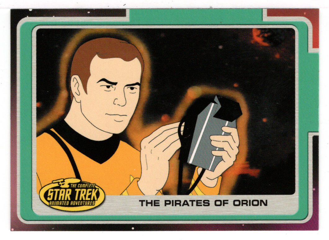 The Pirates of Orion (Trading Card) Star Trek Complete Animated Adventures - 2003 Rittenhouse Archives # 151 - Mint