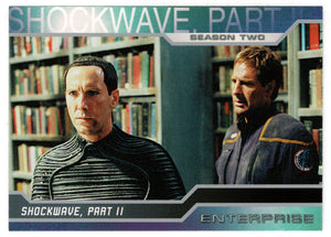 The Enterprise Crew had Proof (Trading Card) Star Trek Enterprise - Season Two - 2003 Rittenhouse Archives # 85 - Mint