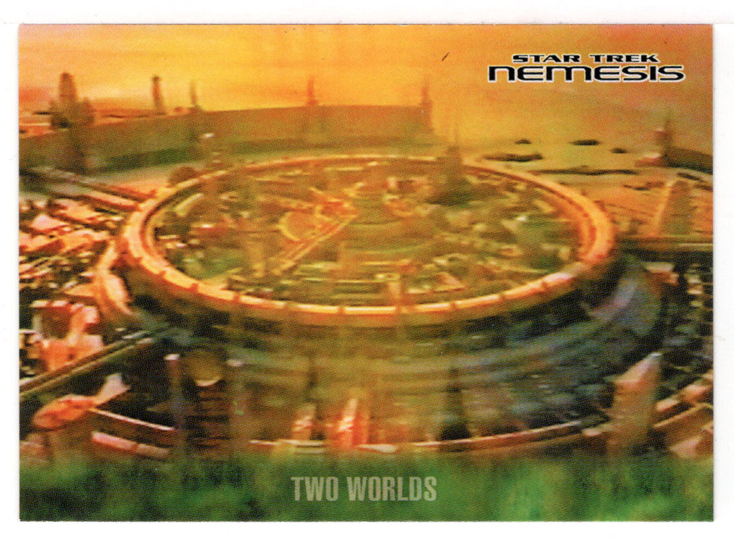 Two Worlds (Trading Card) Star Trek Nemesis - 2002 Rittenhouse Archives # 2 - Mint
