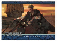 In Search of his Mother - Star Wars - Attack of the Clones - 2002 Topps # 73 - Mint