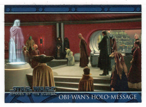 Obi-Wan's Holo-Message - Star Wars - Attack of the Clones - 2002 Topps # 76 - Mint