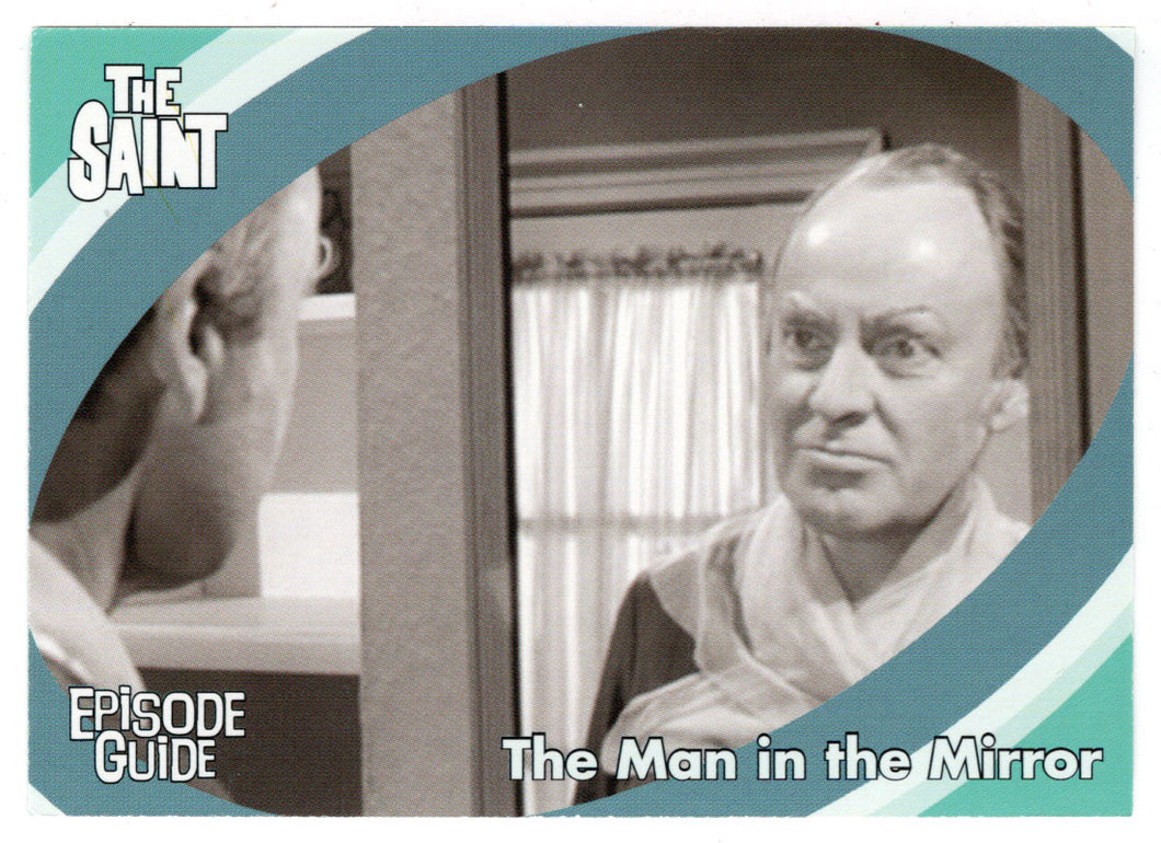 The Man in the Mirror (Trading Card) The Very Best of The Saint - 2003 Cards Inc # 10 - Mint