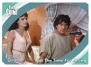 Not The Time For Acting (Trading Card) The Very Best of The Saint - 2003 Cards Inc # 30 - Mint