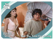 Not The Time For Acting (Trading Card) The Very Best of The Saint - 2003 Cards Inc # 30 - Mint