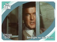 Straight to the Point (Trading Card) The Very Best of The Saint - 2003 Cards Inc # 32 - Mint