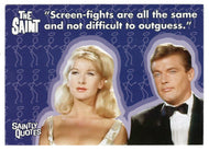 Screen-fights are all the Same (Quotes) (Trading Card) The Very Best of The Saint - 2003 Cards Inc # 75 - Mint