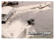 Chase Across the Thames (Trading Card) James Bond - The World Is Not Enough - 1999 Inkworks # 10 - Mint