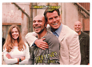 Everybody Say "Cheese" (Trading Card) James Bond - The World Is Not Enough -  Behind the Scenes - 1999 Inkworks # 74 - Mint